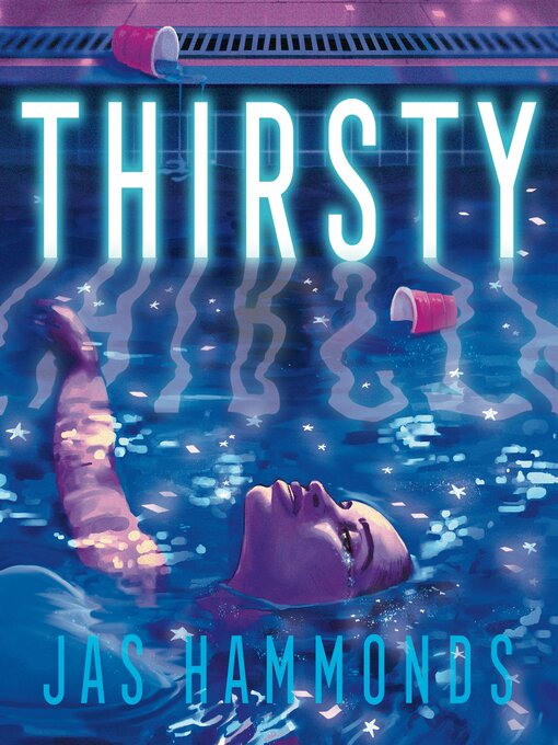 Title details for Thirsty by Jas Hammonds - Available